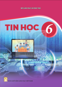 Tin học 6 (Nxb Giáo Dục Việt Nam) - Bán kèm bìa bao sách