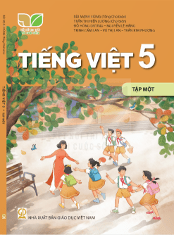 Tiếng việt 5 - Tập 1 (Kết nối tri thức)