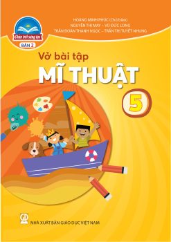 Vở bài tập Mĩ thuật 5 - Bản 2 (Chân trời sáng tạo)