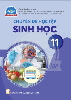 Chuyên đề học tập sinh học 11 (Chân trời sáng tạo)