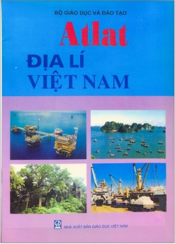 Atlat địa lí Việt Nam - Bộ giáo dục và đào tạo