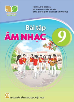 Bài tập âm nhạc 9 (Kết nối tri thức)