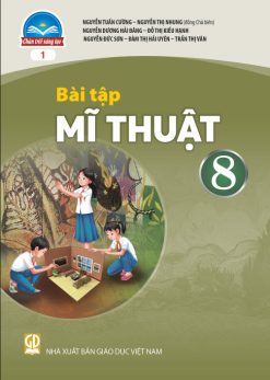 Bài tập mĩ thuật 8 - Bản 1 (Chân trời sáng tạo)