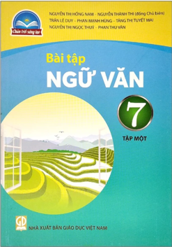 Bài tập ngữ văn 7 – Tập 1 (Chân trời sáng tạo)