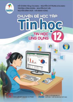 Chuyên đề học tập tin học 12 – Tin học ứng dụng (Cánh diều)