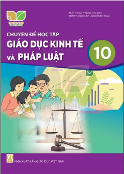 Chuyên đề giáo dục kinh tế và pháp luật 10 (Kết nối tri thức)