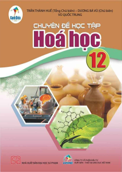 Chuyên đề học tập hóa học 12 (Cánh diều)