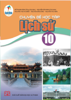 Chuyên đề học tập lịch sử 10 (Cánh diều)