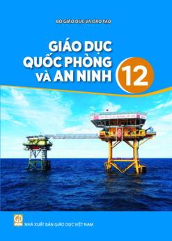 Giáo dục quốc phòng và an ninh 12 (Nxb Giáo Dục Việt Nam) - Bán kèm bìa bao sách
