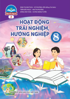 Hoạt động trải nghiệm hướng nghiệp 8 – Bản 2 (Chân trời sáng tạo)