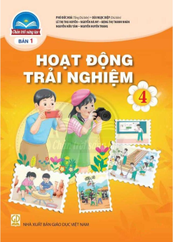 Hoạt động trải nghiệm 4 – Bản 1 (Chân trời sáng tạo)