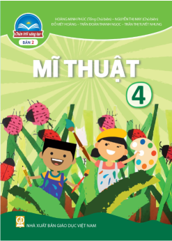 Mĩ thuật 4 – Bản 2 (Chân trời sáng tạo) – Bán kèm bìa bao sách và bút chì 2B