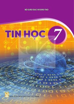 Tin học 7 (Nxb Giáo Dục Việt Nam) - Bán kèm bìa bao sách