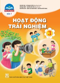 Hoạt động trải nghiệm 3 - Bản 1 (Chân trời sáng tạo)