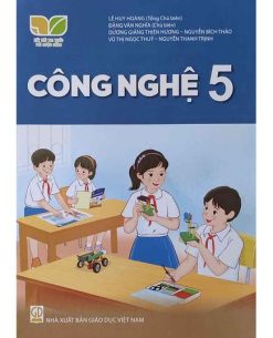 Công nghệ 5 (Kết nối tri thức)