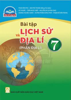 Bài tập lịch sử và đại lí 7 - Phần địa lí (Chân trời sáng tạo)