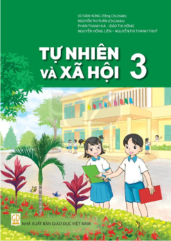 Tự nhiên và xã hội 3 (Nxb Giáo Dục Việt Nam) - Bán kèm bìa bao sách