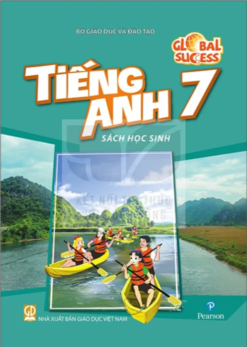 Tiếng anh 7 – Sách học sinh (Global Success 7) (NXB Giáo Dục Việt Nam) - Bán kèm bìa bao sách
