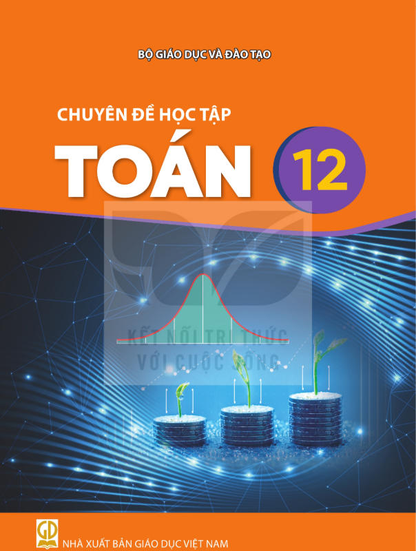 Chuyên đề học tập Toán 12 (Nxb Giáo Dục Việt Nam) - Bán kèm bìa bao sách