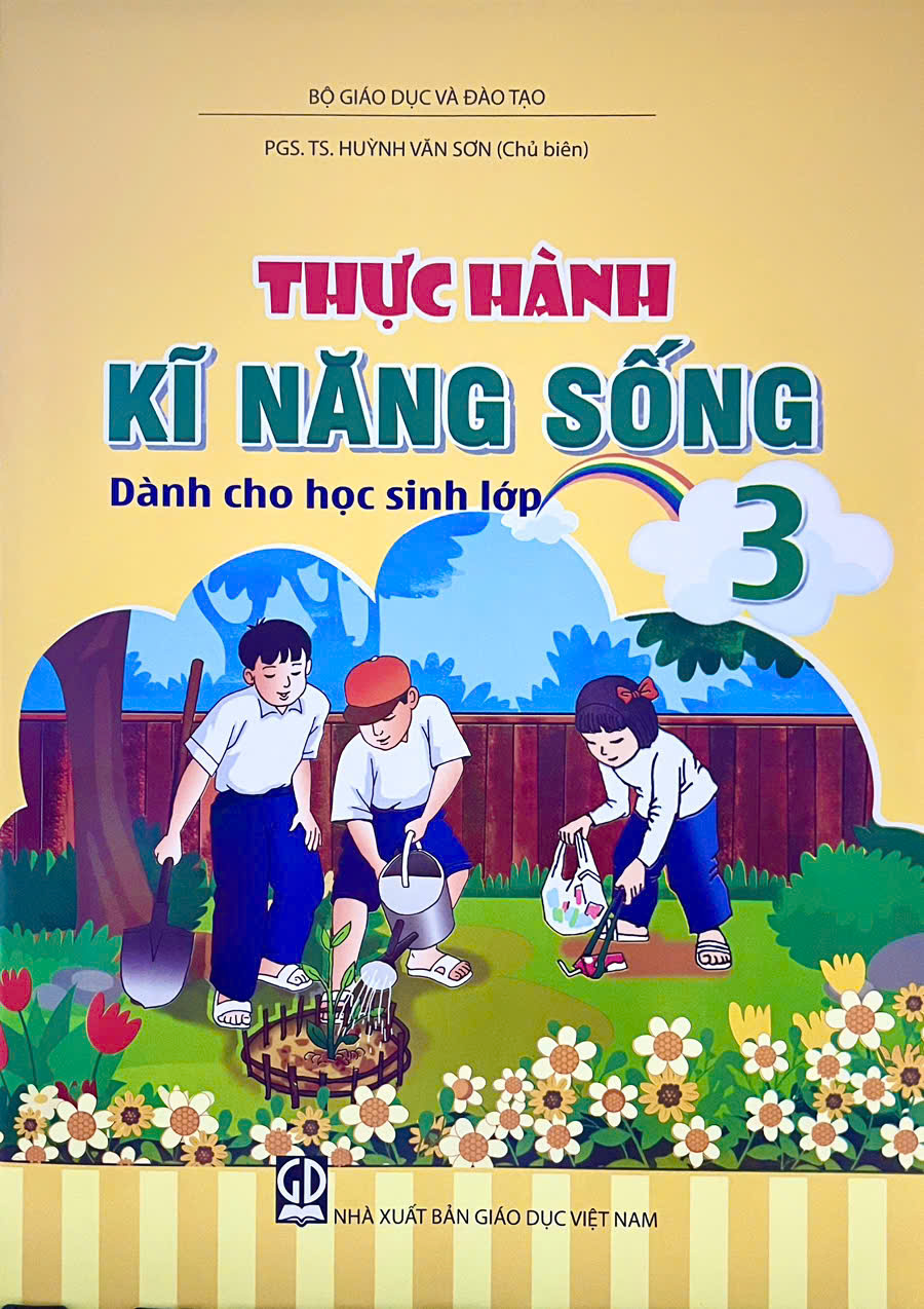 Thực hành kĩ năng sống dành cho học sinh lớp 3 (NXB Giáo dục việt nam) – PGS. TS Huỳnh Văn Sơn (Chủ biên) - Bán kèm bìa bao sách