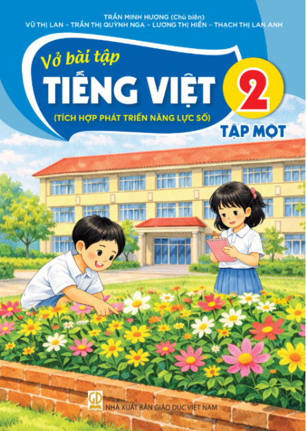 Vở bài tập Tiếng việt 2 - Tập 1 (Tích hợp phát triển năng lực số) - Bán kèm bìa bao sách