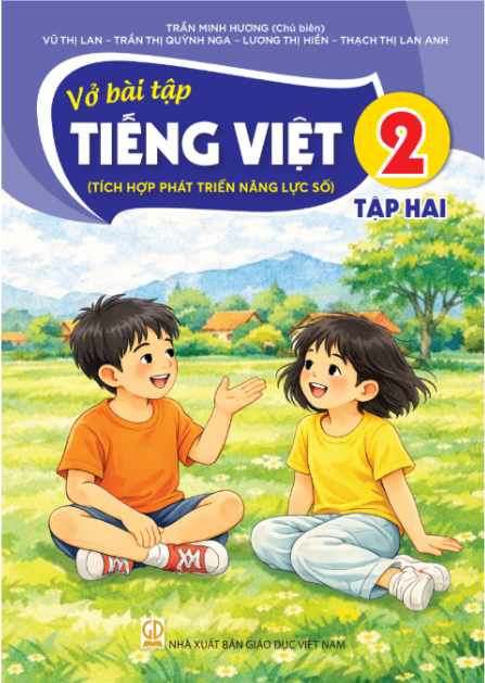 Vở bài tập Tiếng việt 2 - Tập 2 (Tích hợp phát triển năng lực số) - Bán kèm bìa bao sách