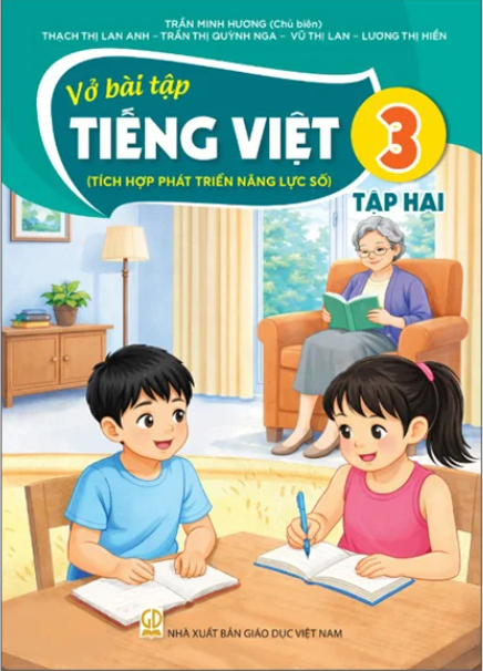 Vở bài tập Tiếng việt 3 - Tập 2 (Tích hợp phát triển năng lực số) - Bán kèm bìa bao sách