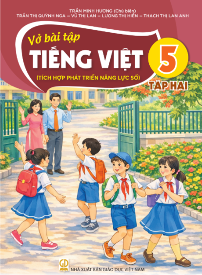 Vở bài tập Tiếng việt 5 - Tập 2 (Tích hợp phát triển năng lực số) - Bán kèm bìa bao sách