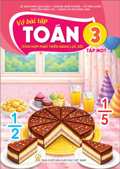 Vở bài tập Toán 3 – Tập 1 (Tích hợp phát triển năng lực số) – Bán kèm bìa bao sách