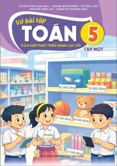 Vở bài tập Toán 5 – Tập 1 (Tích hợp phát triển năng lực số) – Bán kèm bìa bao sách