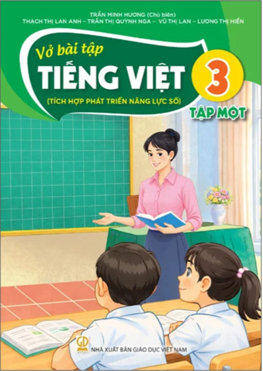 Vở bài tập Tiếng việt 3 - Tập 1 (Tích hợp phát triển năng lực số)
